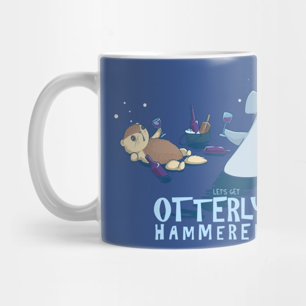 Otterly Hammered by PopShirts